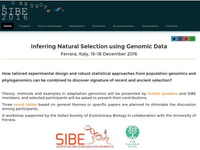 Workshop “Inferring natural selection from genomic data”, Ferrara 16-18 dicembre 2016, organizzato dalla Società Italiana di Biologia Evoluzionistica (SIBE)