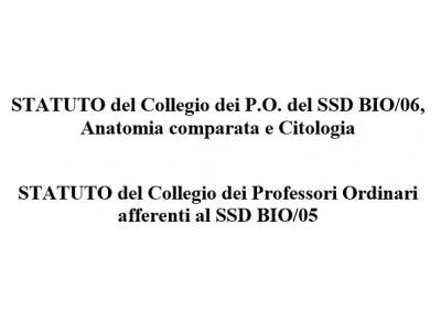 Statuti dei Collegi dei Professori Ordinari afferenti ai SSD BIO/05 e BIO/06