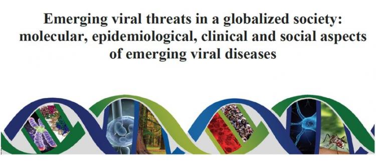 Emerging viral threats in a globalized society: molecular, epidemiological, clinical and social aspects of emerging viral diseases