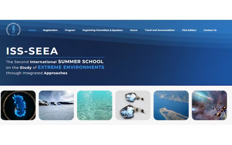 The Second International SUMMER SCHOOL on the Study of EXTREME ENVIRONMENTS through Integrated Approaches (ISS-SEEA)